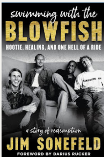 Blink Book Review: “Swimming with the Blowfish: Hootie, Healing, and One Hell of a Ride” by Jim Sonefeld